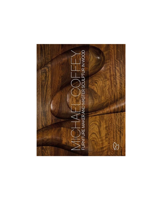 Michael Coffey: Sculptor and Furniture Maker in Wood Coffee Table Book - Brown