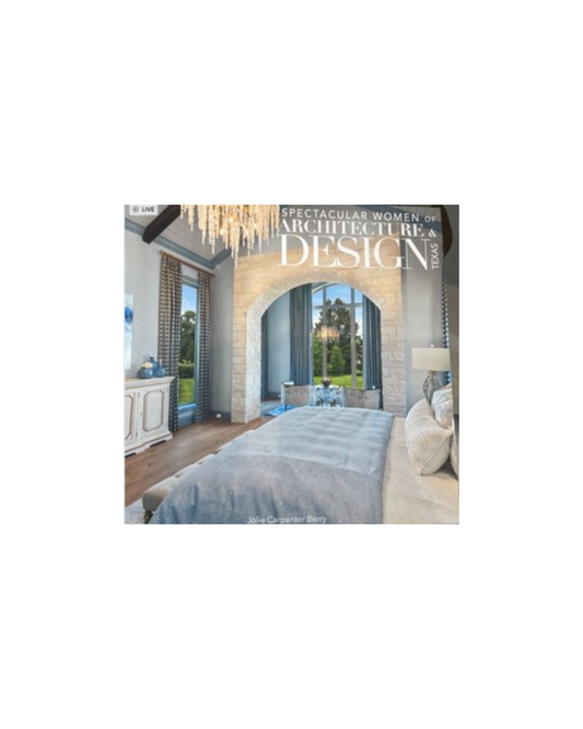 Spectacular Women of Architecture and Design Texas Coffee Table Book - White