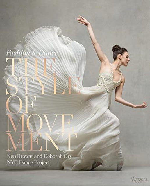 The Style of Movement - by Ken Browar & Deborah Ory